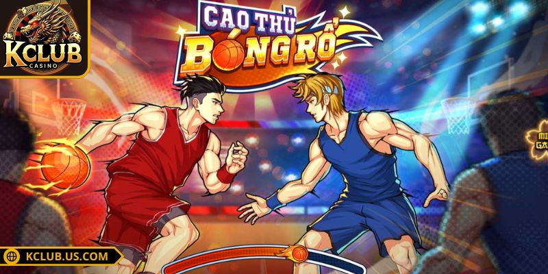 Thông tin tổng quan về cao thủ bóng rổ KCLUB